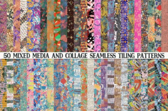 50 Collage and Mixed Media Patterns: A Creative Resource for Digital and Physical Projects
